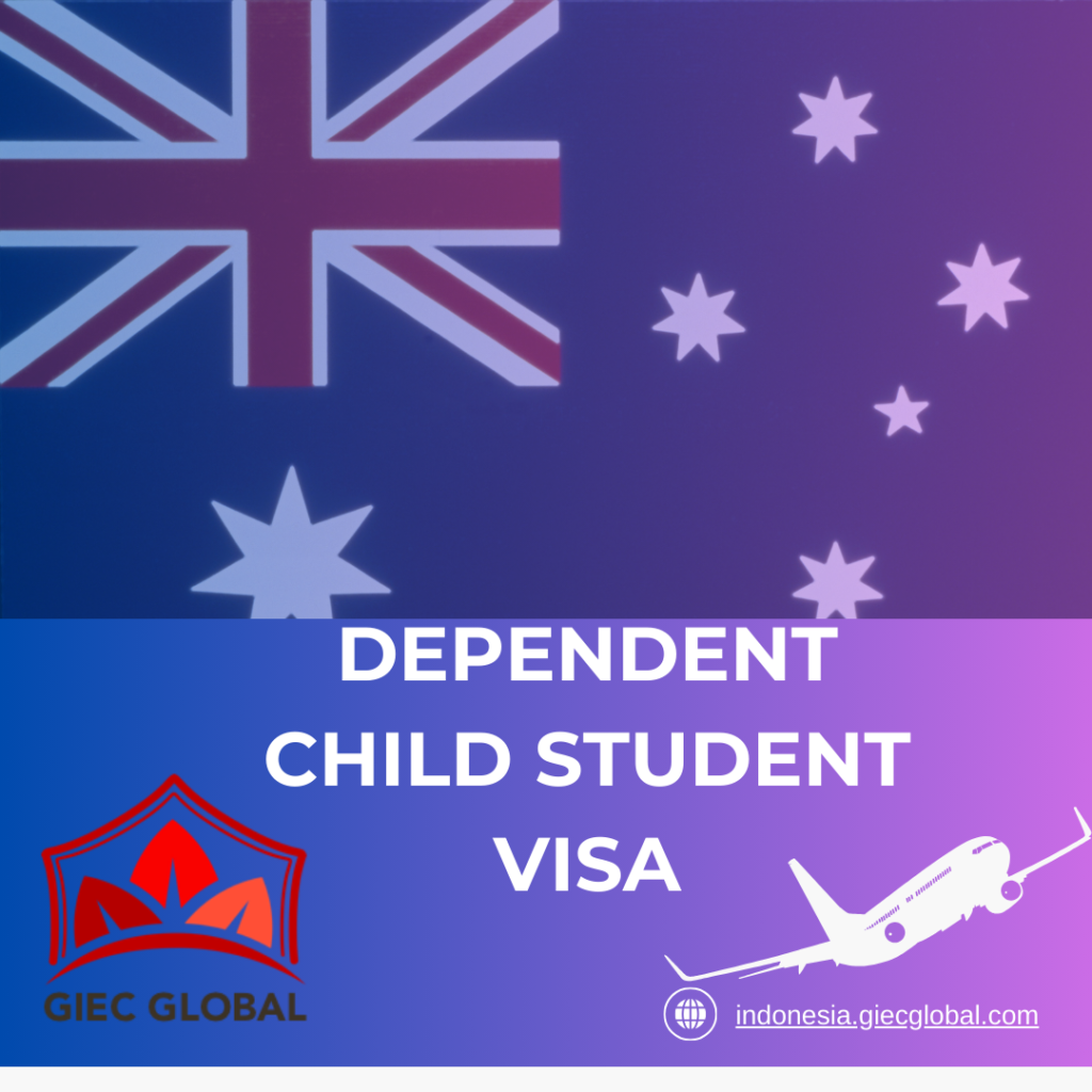 Dependent Child Student Visa